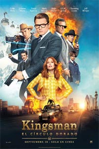 Kingsman: el círculo dorado Poster de: Kingsman: el círculo dorado